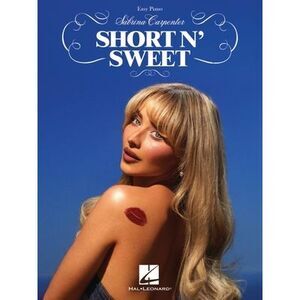 Sabrina Carpenter - Short N' Sweet for Easy Piano -- Sabrina Carpenter